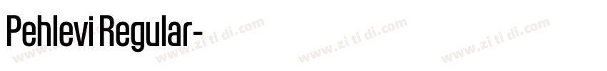 Pehlevi Regular字体转换 Pehlevi Regular字体转换